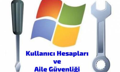 Kullanıcı hesapları ve aile güvenliği Kullanıcı hesapları ve aile güvenliği
