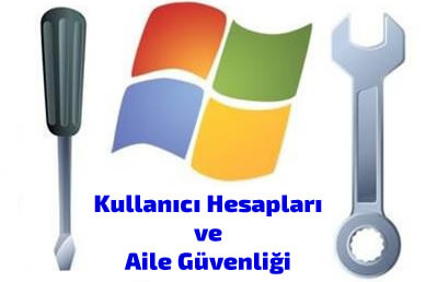 Kullanıcı hesapları ve aile güvenliği